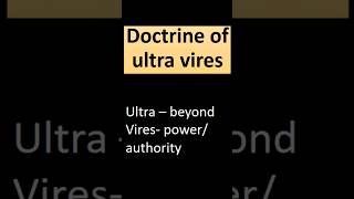 Doctrine of ultra vires shortsfeed shortsvideo shorts short companiesact2013 companylaw [upl. by Nelak]