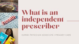 What is an independent prescriber how to become a nurse nonmedical prescriber  V300 V150 [upl. by Woodford]