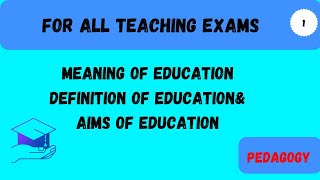 Education Meaning Definition and Aims Bed NotesMed Notes Education Notes [upl. by Akimrej788]