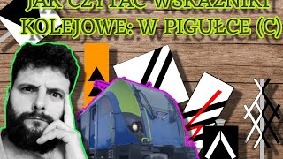 JAK CZYTAĆ WSKAŹNIKI KOLEJOWE W PIGUŁCE C [upl. by Notse418]