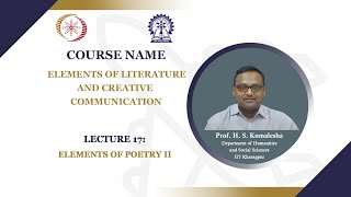 Lecture 17 Elements of Poetry 2 [upl. by Eniak366]