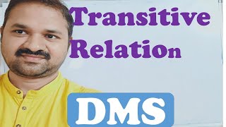 Transitive Relation  Types of Relations  DMS  MFCS  GATE  Discrete [upl. by Laohcin]