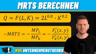 Berechnung der Grenzrate der technischen Substitution GRTSMRTS Cobb Douglas Produktionsfunktion [upl. by Atniuq1]