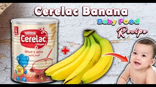 Nestle Cerelac Banana Recipe for Baby  How to Prepare Cerelac for Baby  Weight Gain Baby Recipe [upl. by Atteiluj687]