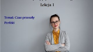 Gramatyka języka niemieckiego  czas przeszły Perfekt [upl. by Eiroc]