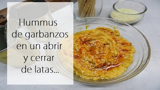 Hummus de GARBANZOS en LATA en 3 2 1 LISTO [upl. by Ettelrats]