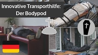 Wie kann eine Überführung mit der Bodypod vereinfacht werden Ein MustSee für Bestatter ⚰️ [upl. by Eimmelc]