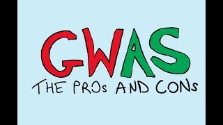 The pros and cons of GWAS [upl. by Outlaw]