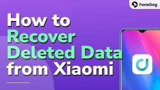 How to Recover Deleted Data from XiaomiRedmi in 2024 4 Effective Ways [upl. by Baron]