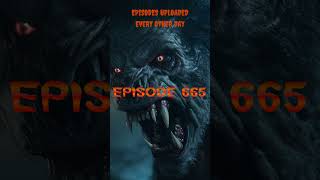 SHORT EPISODE 665 storytime monsters cryptids [upl. by Mayram119]