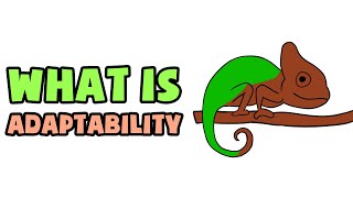 What is Adaptability  Explained in 2 min [upl. by Oalsecnew]