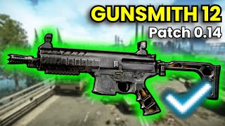 Gunsmith Part 12  Patch 014 Guide  Escape From Tarkov [upl. by Arinaid311]