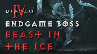 Diablo 4  Endgame Boss Beast in the Ice [upl. by Alael]