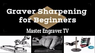 Hand Engraving 101  Graver Sharpening for Beginners [upl. by Mccullough]