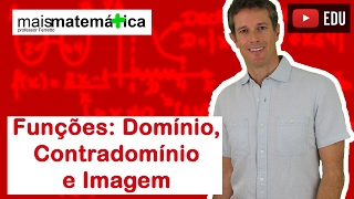 Funções Domínio Contradomínio e Conjunto Imagem Aula 2 de 15 [upl. by Warfold]