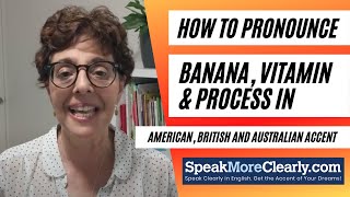 How to Pronounce banana vitamin and process  American British and Australian Accent [upl. by Macdonell]