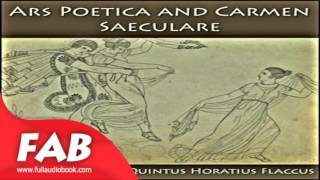 Ars Poetica and Carmen Saeculare Full Audiobook by Quintus HORATIUS FLACCUS [upl. by Eivets]