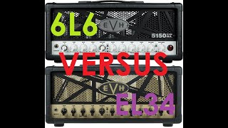 EVH 6L6 vs EVH EL 34 [upl. by Arrec412]