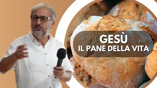 Gesù il pane della vita [upl. by Devin]