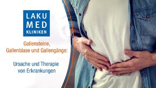 Gallensteine Gallenblase und Gallengänge Ursache und Therapie von Erkrankungen [upl. by Aser]