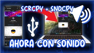 Controlar pantalla Android CON AUDIO desde PC con SCRCPY  SNDCPY  Windows 781011  ¡SIN LAG [upl. by Bridgette]