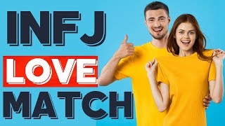 INFJ Love Match What Personality Type is the Best Love Match for an INFJ this Valentine’s Day [upl. by Moshe]