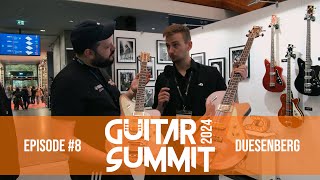 Guitar Summit 2024  8 Duesenberg [upl. by Ardnwahs]