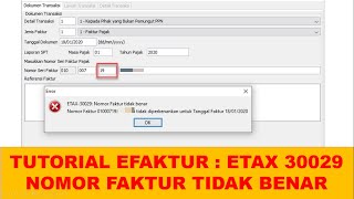 Error Etax30029 Nomor Faktur Tidak Benar [upl. by Etterb100]