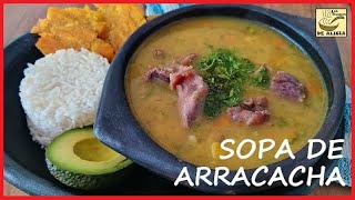 SOPA DE ARRACACHA  RECETAS COLOMBIANAS [upl. by Carolynn490]