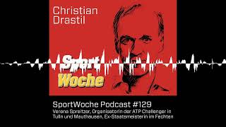 SportWoche Podcast 129 Verena Spreitzer Organisatorin der ATP Challenger in Tulln und Mauthaus [upl. by Annim]