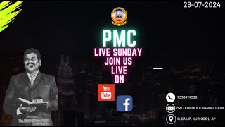 PMC LIVE SUNDAY SERVICE 28072024 [upl. by Kcirdor219]