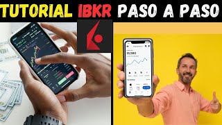 🤑Cómo Crear una Cuenta en Interactive Brókers Tutorial Fácil para usar IBKR 📈 [upl. by Thgiled309]