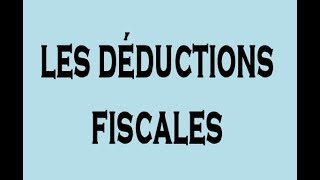 Fiscalité Explication les Déductions Fiscales DARIJA [upl. by Wolgast]