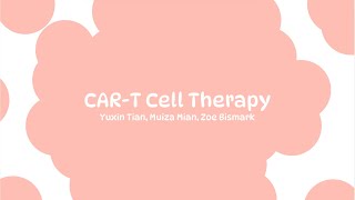 CAR T Cell Therapy [upl. by Eerhs660]