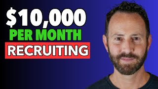 How to Make 10000 a Month  Start a Staffing and Recruiting Agency for Beginners [upl. by Elyn]