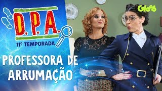 PROFESSORA DE ARRUMAÇÃO  DPA  11ª TEMP  Mundo Gloob [upl. by Eirameinna]