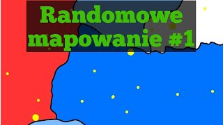 Randomowe mapowanie  1 [upl. by Jegar]