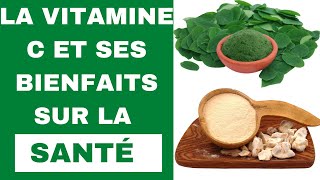 La vitamine C et ses bienfaits sur la santé [upl. by Minnie]