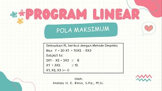 Menyelesaikan Program Linear Pola Maksimum dengan Metode Simpleks Contoh 1 [upl. by Aon890]