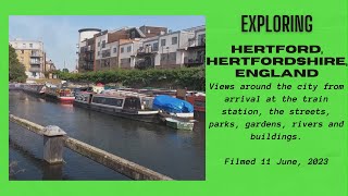 Exploring Hertford Hertfordshire England  11 June 2023 [upl. by Adnauqaj]