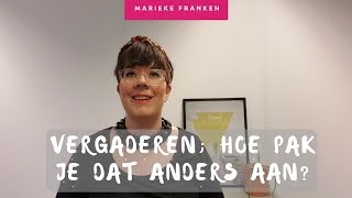 Vergaderen hoe pak je dat anders aan [upl. by Egni]