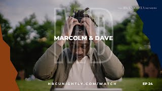 MD w Malcolm amp Dave  Season 2  Ep 24 [upl. by Guildroy484]