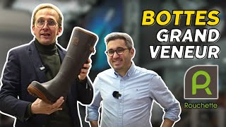 Présentation des bottes Rouchette Grand Veneur [upl. by Ivel937]