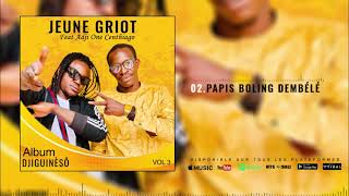 02Jeune Griot  Papis Biling Dembele Feat Adji One Centhiago Album Djiguinèsô [upl. by Nealson]