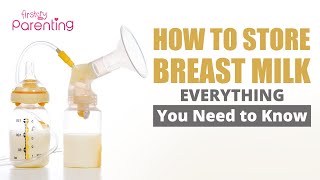 Breast Milk Storage Tips  How To Store Breast Milk Safely After Pumping [upl. by Monie]