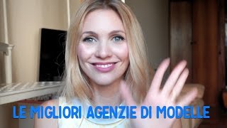 Elenco delle migliori Agenzie di modelle a Milano [upl. by Htezzil]