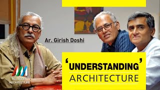 Understanding Architecture with Ar Girish Doshi allaboutarchitecture architect pune [upl. by Carlton]