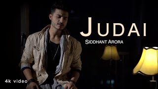 Sid Arora  Judai Cover [upl. by Akirahs]