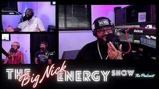 The Big Nick Energy Show EP10 [upl. by Salomie]