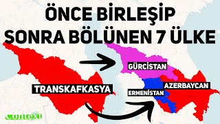 Önce Birleşip Sonra Bölünen HİÇ DUYMADIĞINIZ 7 Ülke [upl. by Yettie]